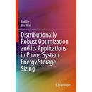 【3-6周达】Distributionally Robust Optimization and Its Applications in Power System Energy Storage Sizi
