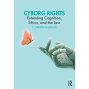 预订 Cyborg Rights: Extending Cognition, Ethics, and the Law: 9781032957531