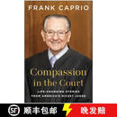 现货 法槌轻落 Compassion in the Court: Life-Changing Stories from America's Nicest Judge
