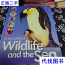 THE ENCYCLOPEDIA OF WILDLIFE AND THE SEA WELDON OW