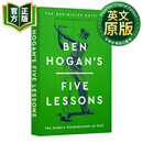 本·霍根的五堂课 精装 英文原版 Ben Hogan's Five Lessons 高尔夫经典书目 英文版 进口英语原版书籍 英文版