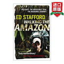 Walking the Amazon 英文原版 徒步亚马逊河 荒野求生 埃德·斯塔福德 同名冒险真人秀 英文版 进口英语原版书籍 旅行指南