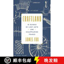 【3-4周达】Craftland: In Search of Lost Arts and Disappearing Trades