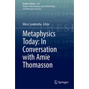预售 Metaphysics Today: In Conversation with Amie Thomasson 今日形而上学:对话艾米·托马森: 97830319