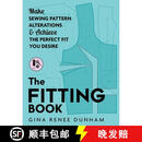 【3-4周达】The Fitting Book: Make Sewing Pattern Alterations and Achieve the Perfect Fit You Desire