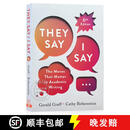 现货 他们说/我说：学术写作中的重要步骤 They Say / I Say: The Moves That Matter in Academic Writing