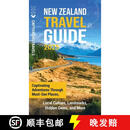 【3-4周达】精装 New Zealand Travel Guide: Captivating Adventures Through Must-See Places, Local Culture, ~