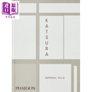 预售 Katsura: Imperial Villa 进口艺术 日本桂离宫：帝王行宫 Phaidon