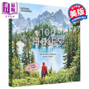 海外直订100 Hikes of a Lifetime: The World's Ultimate Scenic Trails 100次一生的徒步旅行:世界上的风景小径