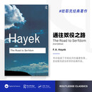 【英文原版】现货 通往奴役之路 奴隶制之路 哈耶克 The Road to Serfdom Routledge Classics  进口英语书籍 通往奴役之路