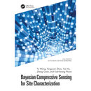 预订 Bayesian Compressive Sensing for Site Characterization