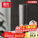 富光保温杯316L不锈钢水杯男女士泡茶杯子保冷杯商务茶水分离京东限定