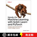 现货 用Scikit-Learn和Pytorc实操机器学习 Hands-On Machine Learning with Scikit-Learn and Pytorch: Concepts, To~