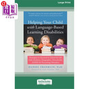 海外直订Helping Your Child with Language-Based Learning Disabilities: Strategi 帮助你的孩子有语言学习障碍：有阅读障碍、书写障碍、
