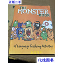 THE MONSTER BOOK of Language Teaching Aetivities T