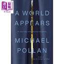 预售 一个世界的显现 通往意识的旅程 A World Appears A Journey into Consciousness 英文原版 Michael Pollan