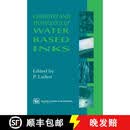 【3-4周达】精装 Chemistry and Technology of Water Based Inks