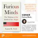 【2025年秋季新书】Furious Minds狂怒之心：MAGA新的崛起 精装 政治 普林斯顿大学出版社 英文原版