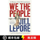 【3-4周达】精装 我们人民 We the People: A History of the U S Constitution