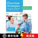 【3-4周达】Floortime Strategies to Promote Development in Children and Teens: A User's Guide to the DIR~