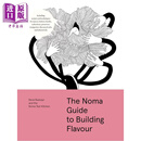 诺玛风味指南 The Noma Guide to Building Flavour 英文原版 Rene Redzepi Noma Test Kitchen