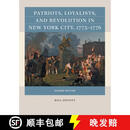 【3-4周达】Patriots, Loyalists, and Revolution in New York City, 1775-1776