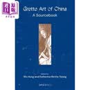 Grotto Art of China: A Sourcebook（Signed Edition）中国石窟艺术：文献集（签名版）港台艺术原版 巫鸿