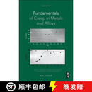 【3-4周达】精装 Fundamentals of Creep in Metals and Alloys
