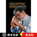 【3-4周达】Identifying Wood: Accurate Results with Simple Tools