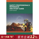 预售 预售 安全专业人员参考与学习指南 第4版Safety Professionals Reference and Study Guide, Fourth Edition
