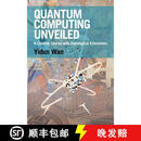 现货 量子计算揭秘 万义顿 Quantum Computing Unveiled: A Concise Course with Topological Extensions