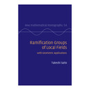 Ramification Groups of Local Fields with Geometric Applications 局部域的分歧群:及其几何应用 97