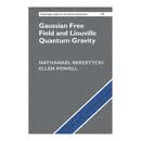预订 Gaussian Free Field and Liouville Quantum Gravity 高斯自由场和刘维尔量子引力 9781009405508