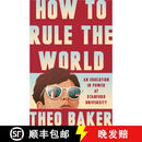 现货 如何统治世界 How to Rule the World: An Education in Power at Stanford University