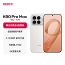 小米REDMI K90 Pro Max 第五代骁龙8至尊版 BOSE联合调音流金白 16GB+512GB 红米5G手机国家补贴