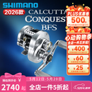 SHIMANO禧玛诺26款CQ CALCUTTA CONQUEST BFS LTD鼓轮进口路亚渔轮鱼线轮 26款 CQ BFS LTD HG 7.8速比 左手型