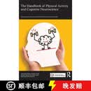 【3-4周达】精装 The Handbook of Physical Activity and Cognitive Neuroscience