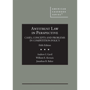 【3-6周达】Gavil, Kovacic, and Baker's Antitrust Law in Perspective: Cases, Concepts and Problems in Com