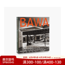 杰弗里·巴瓦全集 Geoffrey Bawa: The Complete Works 进口原版 善本图书