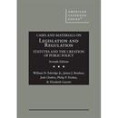 预订 Cases and Materials on Legislation and Regulation: Statutes and the Creation of Public Policy
