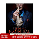 【预售】Feeding Hannibal: A Connoisseurs Cookbook，喂养汉尼拔：行家食谱  英文餐饮 Janice Poon Titan Books 善本图书 喂养汉尼拔：行家