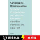【3-4周达】精装 Cartographic Representations: Syntactic Computations and Interface Properties