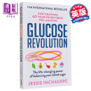 葡萄糖革命 平衡血糖的改变生活的力量 英文原版 Jessie Inchauspe