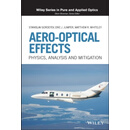 预订 Aero-Optical Effects - Physics, Analysis and Mitigation