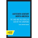 预订 Sixteenth Century North America: The Land and the People as Seen by the Europeans