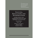 【3-6周达】Eskridge, Gluck, and Nourse's Statutes, Regulation, and Interpretation: Legislation and Admin