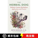 【3-4周达】The Herbal Dog : Holistic Canine Herbalism Applications and Practice