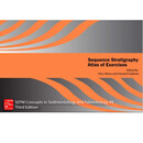 预订  Sequence Stratigraphy: Atlas of Exercises 9781565763876