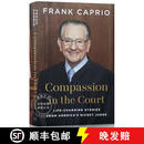 现货 法槌轻落 Compassion in the Court: Life-Changing Stories from America's Nicest Judge