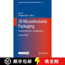 【3-4周达】精装 3D Microelectronic Packaging : From Architectures to Applications (Second Edition 2021)